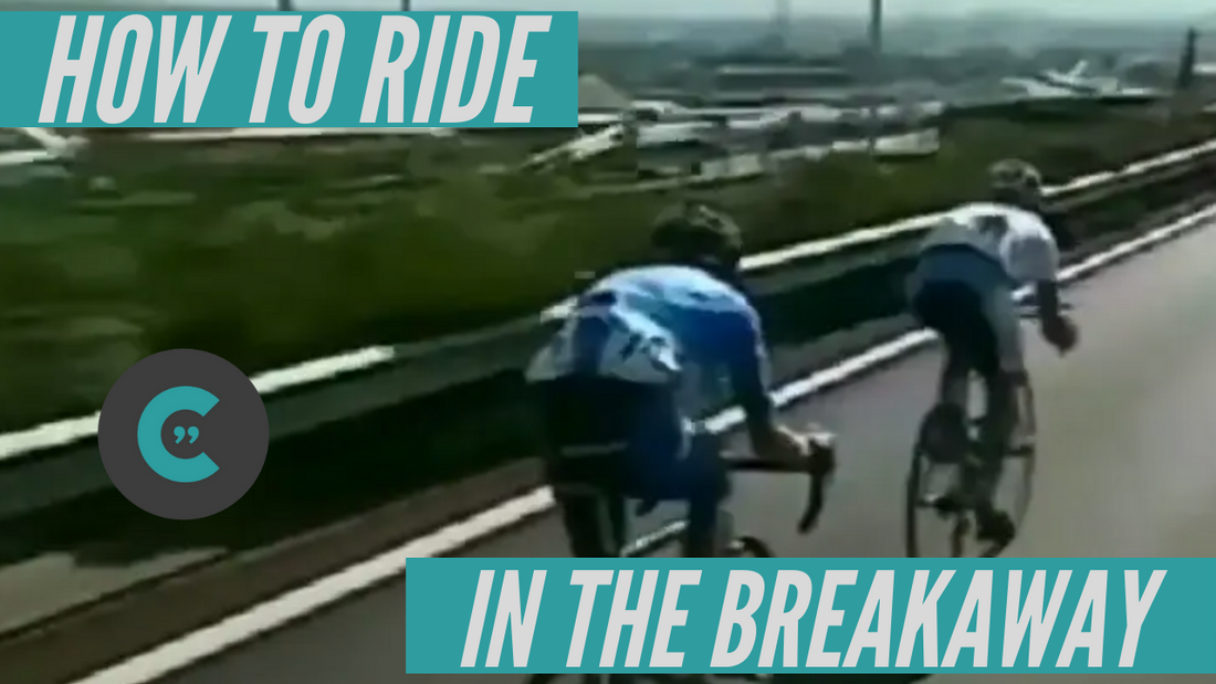 How to Ride in the Breakaway