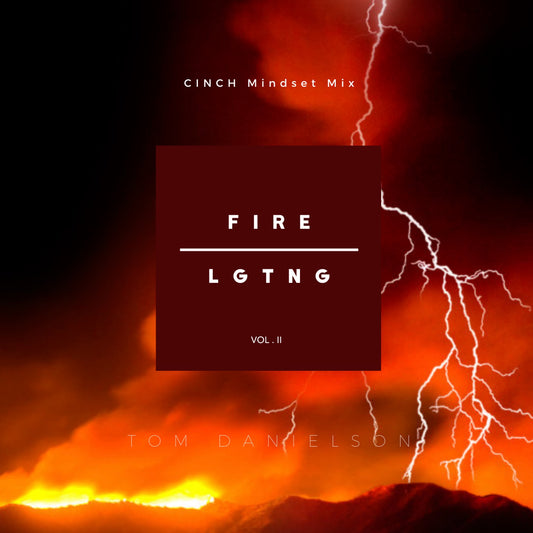 Fire/Lighting Mindset Mix Vol II